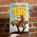 Tain - Gregory Frost - 1986 Ace Books Paperback - Phil Hale Cover