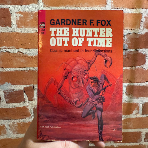 The Hunter Out of Time - Gardner F. Fox - 1965 Ace Books Paperback - Gray Morrow Cover