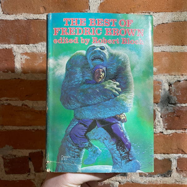 The Best of Fredric Brown - Edited by Robert Bloch - 1976 BCE Ballantine Books Hardback - Richard V. Corben Cover