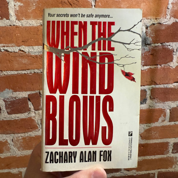 When the Wind Blows - Zachary Alan Fox -1999 Pinnacle Books Paperback