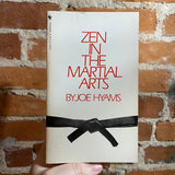 Zen in the Martial Arts - Joe Hyams - 1982 Bantam Books Paperback