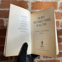 The Best Time Travel Stories of All Time - Edited by Barry N. Malzberg - 2002 Paperback (Philip K. Dick + more)