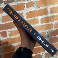 Crashing Heaven - Al Robertson - 2015 Gollancz Oversized Paperback