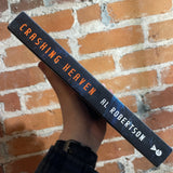 Crashing Heaven - Al Robertson - 2015 Gollancz Oversized Paperback