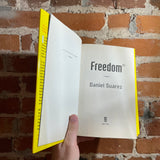 Freedom (TM) - Daniel Suarez - 2010 1st Dutton Hardback