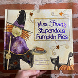 Miss Fiona’s Stupendous Pumpkin Pies - Mark Kimball Moulton - 2004 Hardback