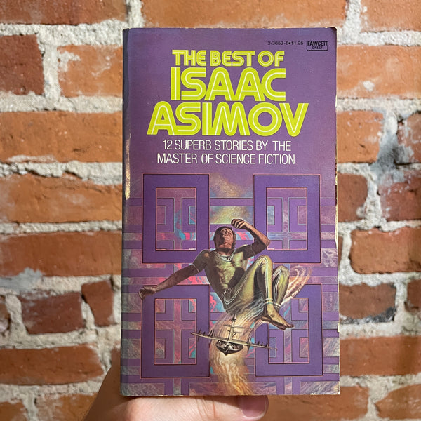 The Best of Isaac Asimov - 1973 Fawcett Crest Books Paperback