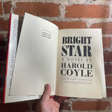 Bright Star - Harold Coyle - 1990 Simon & Schuster Hardback - Gaylord Welker Cover
