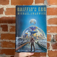 Griffin’s Egg - Michael Swanwick - 1992 St. Martin’s Press Hardback - Ron Walotsky Cover