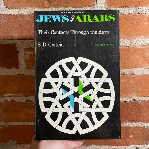 Jews and Arabs: Their Contacts Through the Ages 3rd Ed. -  1974 S.D. Goiten- Schocken Books Paperback