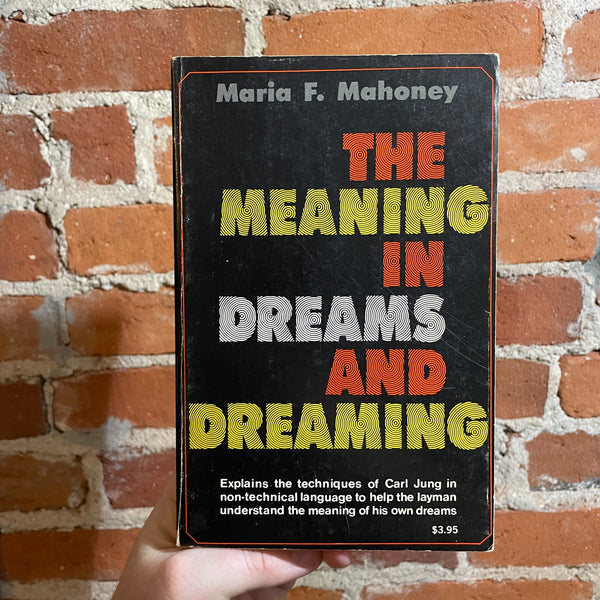 The Meaning in Dreams and Dreaming: The Jungian Viewpoint - Maria F. Mahoney - 1976 Citadel Books Paperback