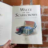 Waltz of the Scarecrows - Constance W. McGeorge - 1998 Chronicle Books Hardback