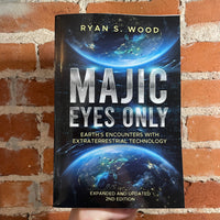 Majic Eyes Only - Ryan S. Wood - 2024 2nd Ed. Expanded and Updated Wood Enterprises Paperback