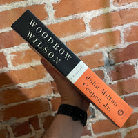 Woodrow Wilson: A Biography - John Milton Cooper, Jr. - 2009 Vintage Books Paperback