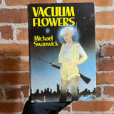 Vacuum Flowers - Michael Swanwick - 1987 BCE Arbor House Hardback - Rich O'Donnell Cover