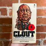 Clout: Mayor Daley and his City - Len O’Connor - 1976 Avon Books Paperback