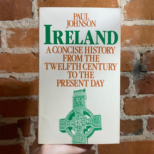 Ireland: A Concise History from the Twelfth Century to the Present Day - Paul John - 1984 Illustrated Academy Chicago Publishers Paperback