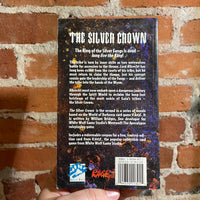 The Silver Crown - William Bridges - 1995 White Wolf Paperback - Chris Moeller Cover