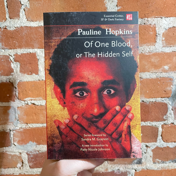 Of One Blood, or The Hidden Self - Pauline Hopkins - 2021 Flametree 451 Paperback