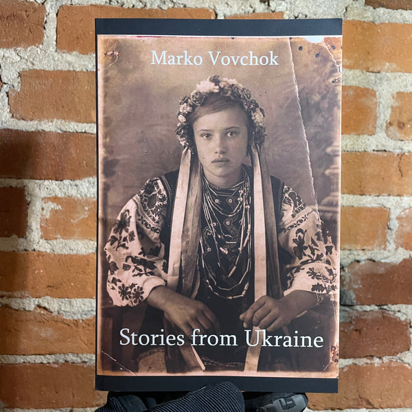 Stories From Ukraine - Marko Vovchok - 2015 Paperback