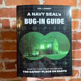 A Navy Seal’s Bug-In Guide - Joel Lambert - 2024 Global Brother Softcover
