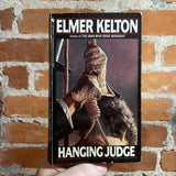 Hanging Judge - Elmer Kelton - 1988 Bantam Books Paperback - Steve Assel Cover