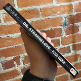 Dr. Strangelove - Or How I Learned to Stop Worrying and Love the Bomb - Peter George - 1964 Bantam Books Paperback