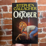 Oktober - Stephen Gallagher - 1988 SIGNED New English Library Hardback
