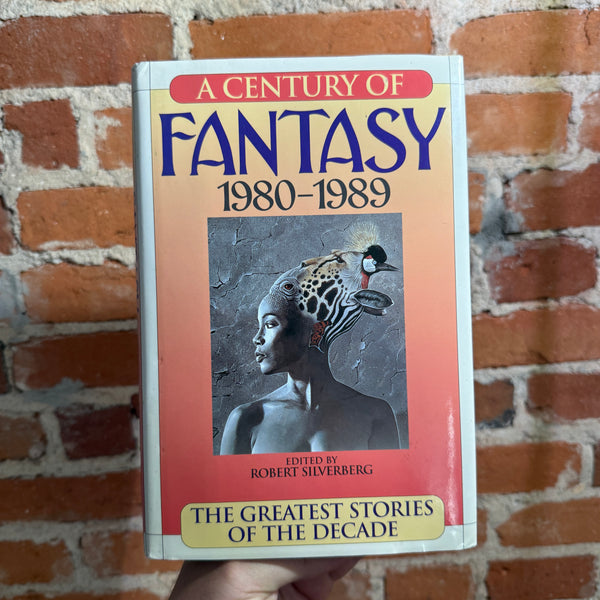 A Century of Fantasy 1980-1989 - Edited by Robert Silverberg - Hardback (Le Guin, Ellison, & More)