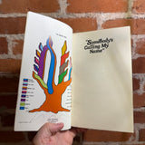 Somebody’s Calling My Name - Black Sacred Music and Social Change - Wyatt Tee Walker - 1982 2nd Trade Paperback