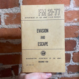 Evasion and Escape Department of the Army Field Manual 21-77 - December 1958 - Paperback