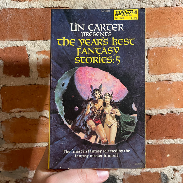 The Year’s Best Fantasy Stories: 5 - Edited by Lin Carter 1980 Daw Books -