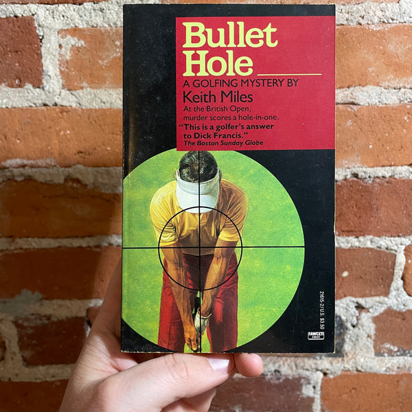 Bullet Hole: A Golfing Mystery - Keith Miles - 1988 Fawcett Crest Books Paperback