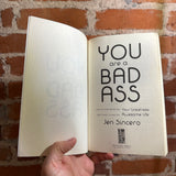 You are a Badass - Jen Sincero - 2013 Running Press Trade Paperback