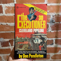 Cleveland Pipeline - Don Pendleton - The Executioner #30 - 1980 Pinnacle Books Paperback - Gil Cohen Cover