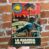 La Guardia Del Tiempo - L.G. Milk - 1958 Paperback (Spanish Language)