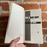 The Hard Way - Lee Child - 2009 Dell Books Paperback  (Jack Reacher #10)