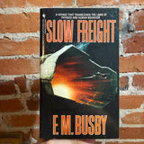 Slow Freight - F.M. Busby - 1991 Bantam Books Paperback - John Eaves Cover