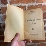 La Guardia Del Tiempo - L.G. Milk - 1958 Paperback (Spanish Language)