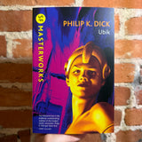 Ubik - Philip K. Dick - 2004 Gollancz SF Masterworks Trade Paperback - Chris Moore Cover