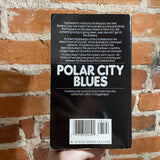 Polar City Blues - Katherine Kerr - 1990 Bantam Books Paperback - Alan Daniels Cover