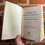 American Prometheus: The Triumph and Tragedy of J. Robert Oppenheimer - Kai Bird & Martin J. Sherwin - 2006 Vintage Books Paperback
