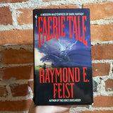 Faerie Tale - Raymond E. Feist - 1989 Bantam Books Paperback - Chris Hopkins Cover