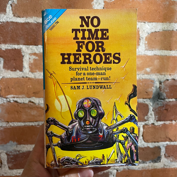 Alice’s World / No Time For Heroes - Sam J. Lundwall - 1971 Ace Books Paperback - Josh Kirby Cover