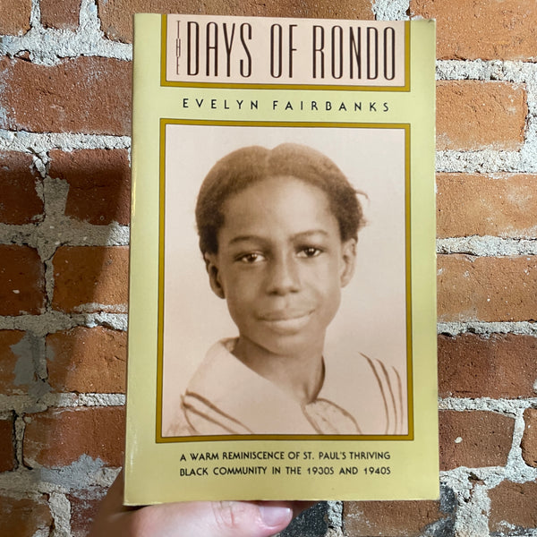 The Days of Rondo - Evelyn Fairbanks - 1990 Minnesota Historical Society Press Paperback