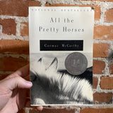 All the Pretty Horses - Cormac McCarthy (June 1993 First Vintage International Paperback Edition)