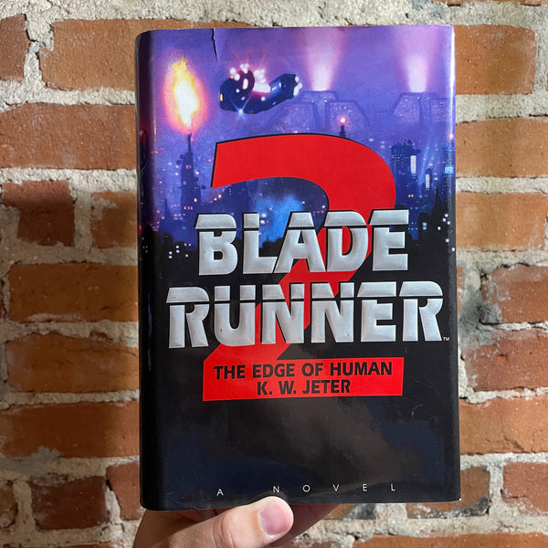 Blade Runner 2: The Edge of Human - K.W. Jeter - 1995 Bantam Books Hardback
