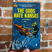 The Gods Hate Kansas - Joseph Millard - Monarch 1964 Books Paperback - Jack Thurston Cover