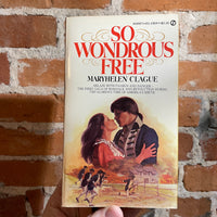 So Wondrous Free - Maryhelen Clague - 1979 Signet Books Paperback