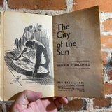 The City of the Sun - Brian M. Stableford - 1978 Daw Books Paperback Don Maitz Cover